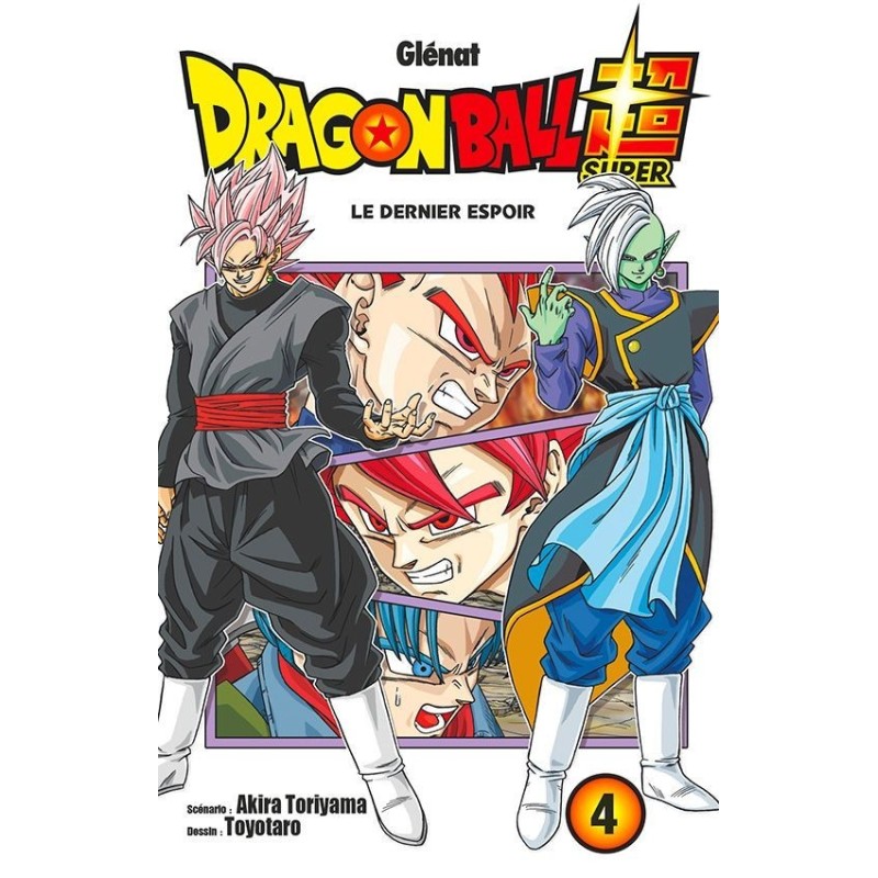 VOL. 4 DRAGON BALL SUPER LE DERNIER ESPOIR