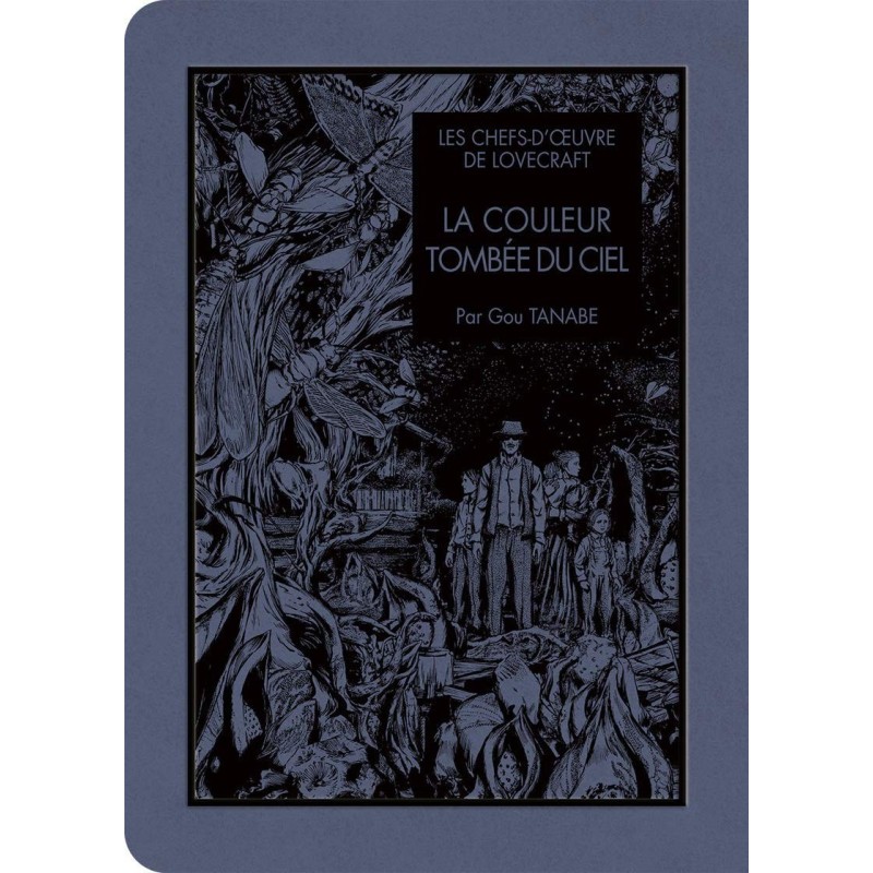 LA COULEUR TOMBEE DU CIEL - LES CHEFS OEUVRE DE LOVECRAFT