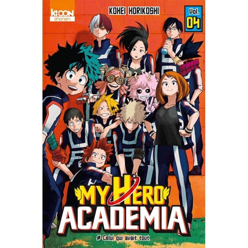 MY HERO ACADEMIA TOME 4 : CELUI QUI AVAIT TOUT