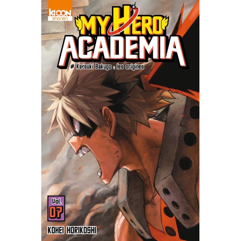 MY HERO ACADEMIA TOME 7 : KATSUKI BAKUGO LES ORIGINES