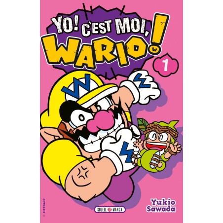 VOL. 1 YO ! C'EST MOI WARIO !