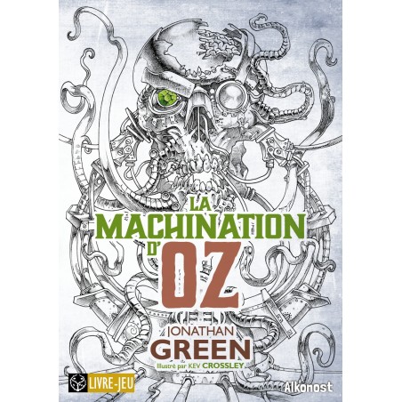 LA MACHINATION D'OZ - LIVRE...