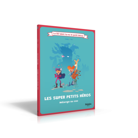 LES SUPER PETITS HEROS :...